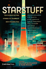 Starstuff: Ten Science Fiction Stories to Celebrate New Possibilities