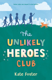 The Unlikely Heroes Club 