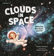 Clouds in Space: Nebulae, Stardust, and Us 
