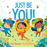 Just Be You! 