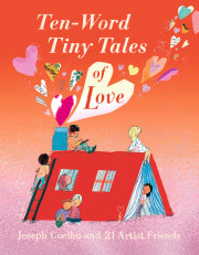 Ten-Word Tiny Tales of Love