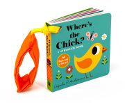 Where's the Chick?: A Stroller Book 