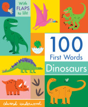 100 First Words: Dinosaurs 