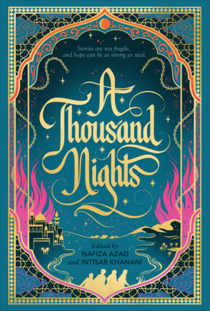 A Thousand Nights: 9781536241549 | PenguinRandomHouse.com: Books