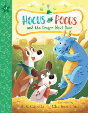 Hocus and Pocus and the Dragon Next Door 