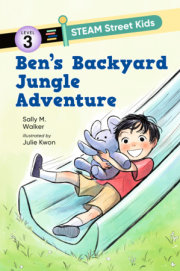 Ben’s Backyard Jungle Adventure 