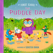 Forest School: The Puddle Day 