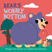 Bear's Wobbly Bottom 