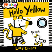 Maisy: Hello, Yellow 