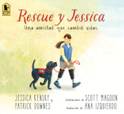 Rescue y Jessica: Una amistad que cambió vidas 