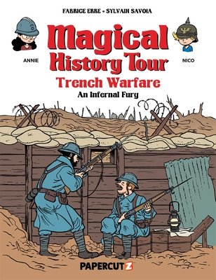 Couverture : Magical History Tour, tome 16 : Trench Warfare - an Infernal Fury