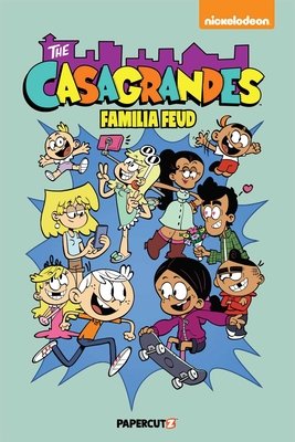 Couverture : Casagrandes, tome 6 : Familia Feud