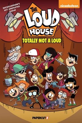 Couverture : Loud House, tome 20 : Totally Not a Loud