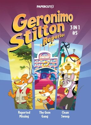 Couverture : Geronimo Stilton Reporter 3 in 1, tome 5