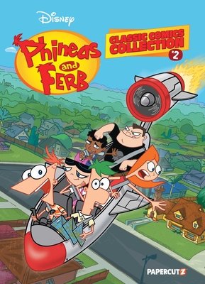 Couverture : Phineas and Ferb Classic Comics Collection, tome 2