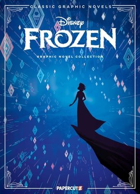 Couverture : Disney Pixar Classic Graphic Novels: Frozen and Frozen 2