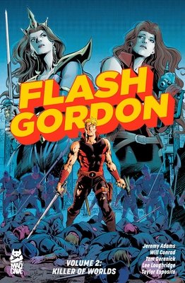 Couverture : Flash Gordon, tome 2 : Killer of Worlds