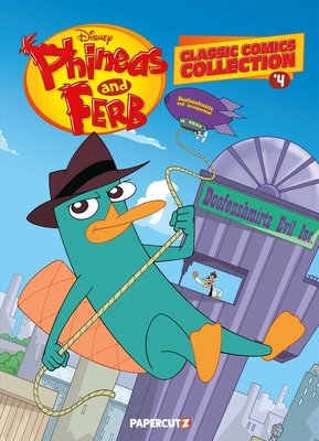 Couverture : Phineas and Ferb Classic Comics Collection, tome 4
