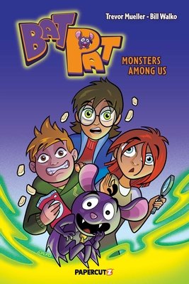 Couverture : Bat Pat, tome 1 : Monsters among Us
