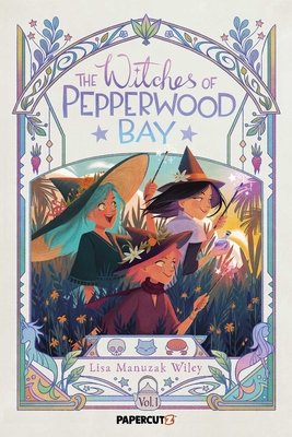 Cover of The Witches of Pepperwood Bay Vol. 1