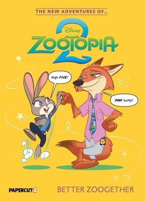 Couverture : New Adventures of Zootopia 2, tome 1 : Better Zoogether