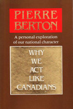 Why We Act Like Canadians