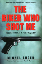 The Biker Who Shot Me 