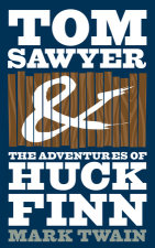 The Adventures of Tom Sawyer and The Adventures of Huckleberry Finn (e-bundle)