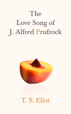 The Love Song of J. Alfred Prufrock