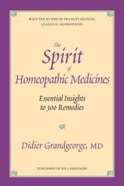 The Spirit of Homeopathic Medicines 
