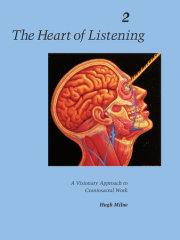 The Heart of Listening, Volume 2 