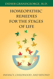 Homeopathic Remedies for the Stages of Life 