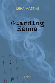 Guarding Hanna 