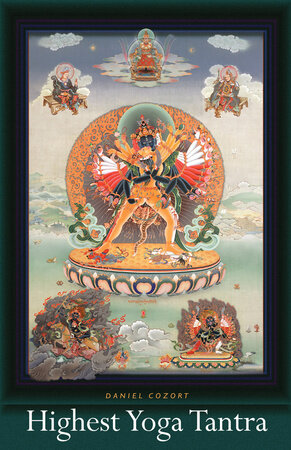 Highest Yoga Tantra by Daniel Cozort: 9781559392358