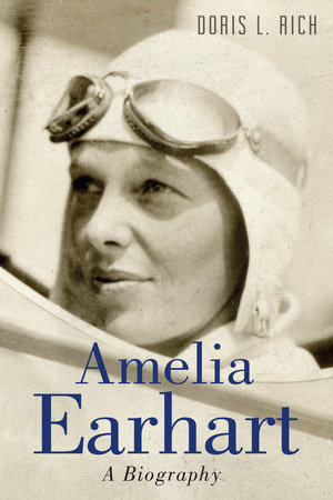 AMELIA EARHART by Doris L. Rich