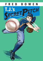 T.J.'s Secret Pitch 