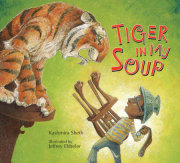 Tiger in My Soup 