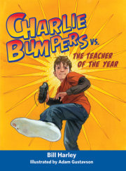 Charlie Bumpers vs. the Teacher of the Year 