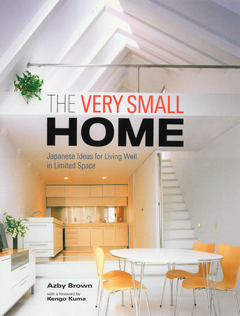 The Very Small Home by Azby Brown: 9781568364346