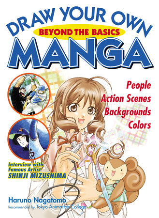 Draw Your Own Manga by Haruno Nagatomo: 9781568365022 |  : Books