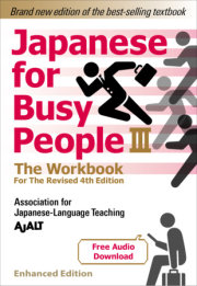 Japanese for Busy People Book 3: The Workbook (Enhanced with Audio) 
