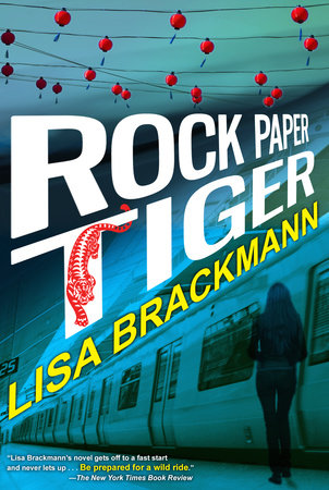 Rock Paper Tiger By Lisa Brackmann Penguinrandomhouse Com