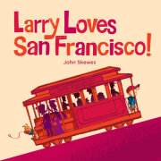 Larry Loves San Francisco! 