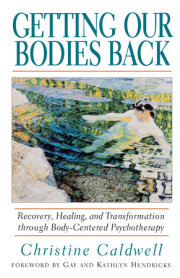 Getting Our Bodies Back 