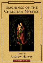 Teachings of the Christian Mystics 