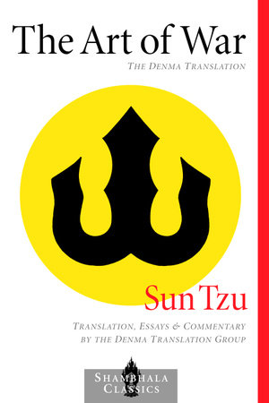 The Art of War: The Denma Translation by Sun Tzu: 9781570629044