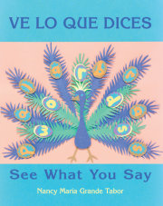 Ve lo que dices / See What You Say (Spanish Bilingual Edition) 