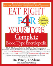 Eat Right 4 Your Type Complete Blood Type Encyclopedia