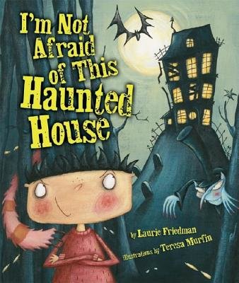 Cover of I'm Not Afraid of This Haunted House