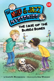 The Case of the Buried Bones (Book 12) 